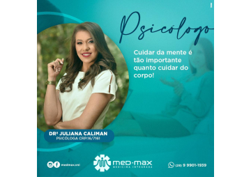 Drª Juliana Caliman - Psicóloga CRM: 16/7161